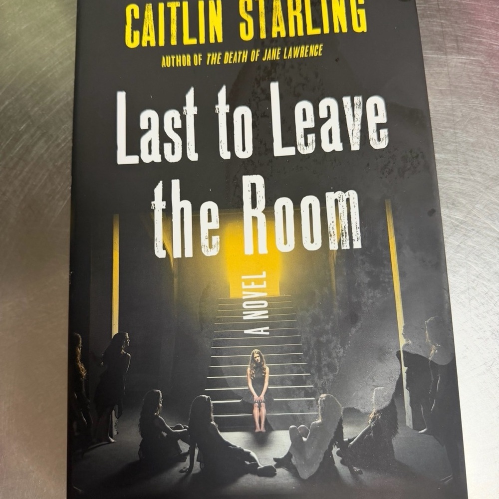 last to leave the room -hardcover brand new
